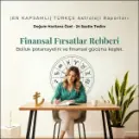 Finansal Fırsatlar ve Tehditler Rehberi
